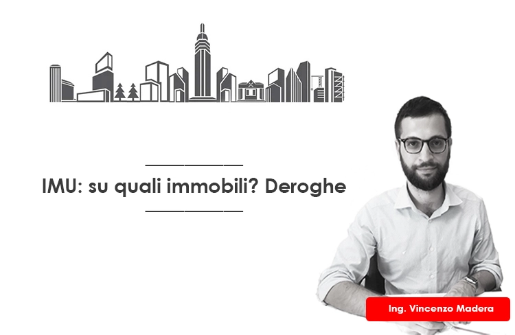 Obbligo IMU su quali immobili Deroghe