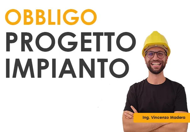 Obbligo progetto impianti riscaldamento elettrico idrico