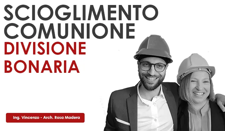 Scioglimento di comunione e divisione bonaria