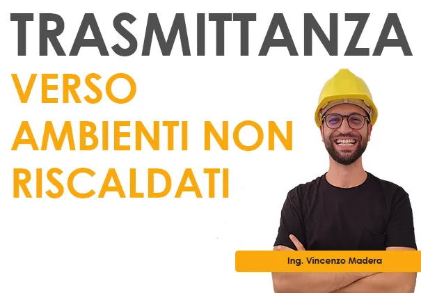 Trasmittanza minima verso ambienti non climatizzati