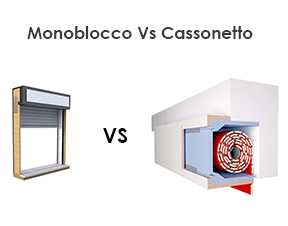 caratteristiche cassonetto e monoblocco