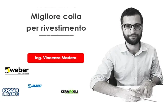 migliore marca di colla per rivestimenti piastrelle Madera Vincenzo