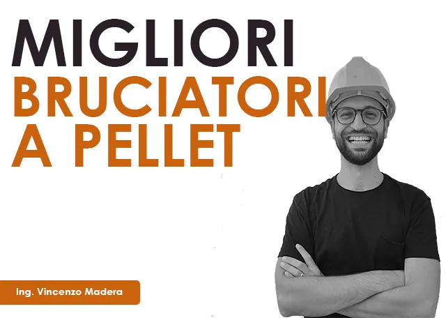 migliori bruciatori a pellet