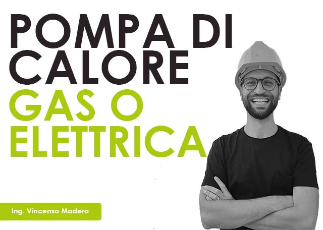 pompa di calore gas o elettrica