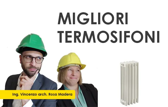 RADIATORI termosifoni scelta migliori marche costi prezzi