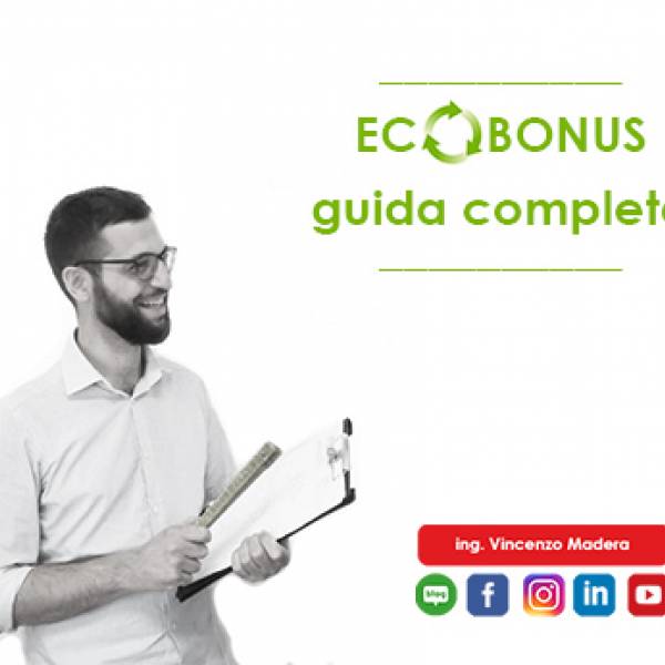 Ecobonus: guida completa e novità 2026