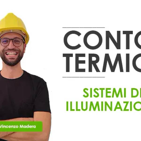 Conto Termico 3.0 Relamping sistemi di illuminazione LED