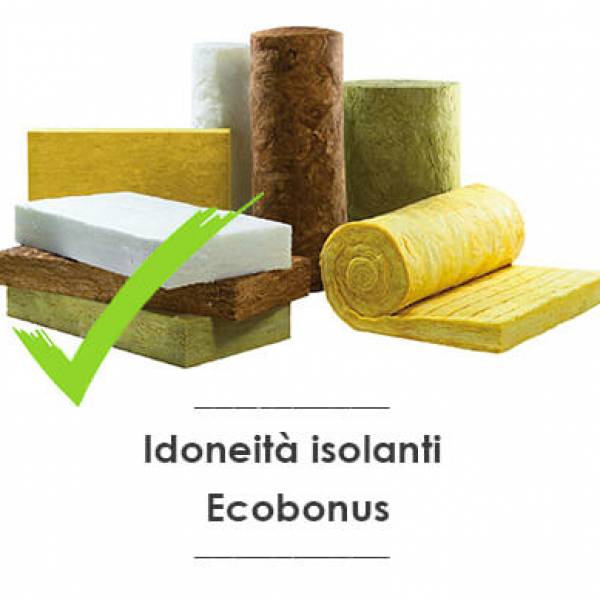 Isolanti idonei all'Ecobonus 65% e Superbonus - Enea