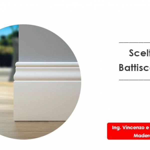 Scelta battiscopa: materiali, forme, colori e recensioni