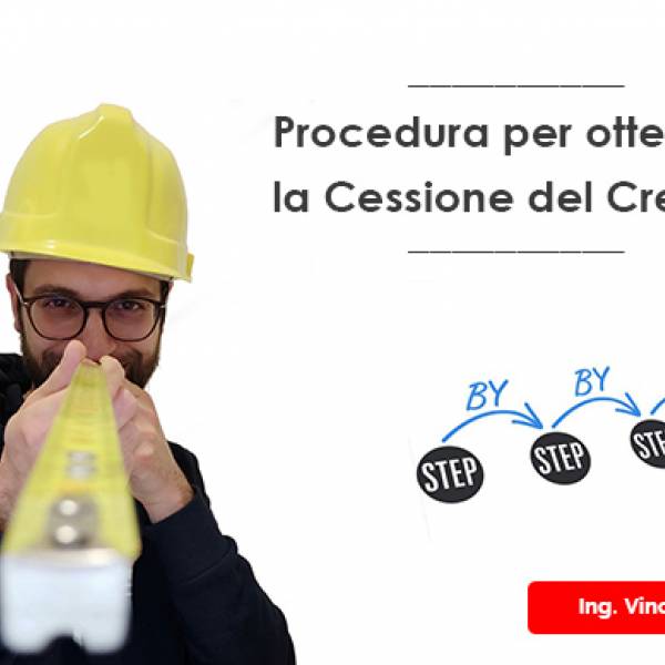 Cessione del credito: procedura per Ecobonus, ristrutturazione, Superbonus
