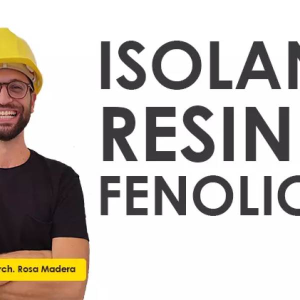 Isolanti in resine fenoliche: pro e contro
