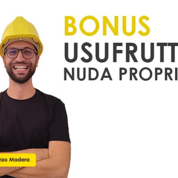 Usufrutto / nuda proprietà: guida ai bonus e ecobonus 